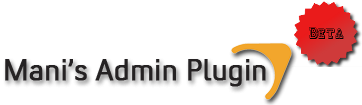 Mani Admin Plugin 1.2 U - Stable Release